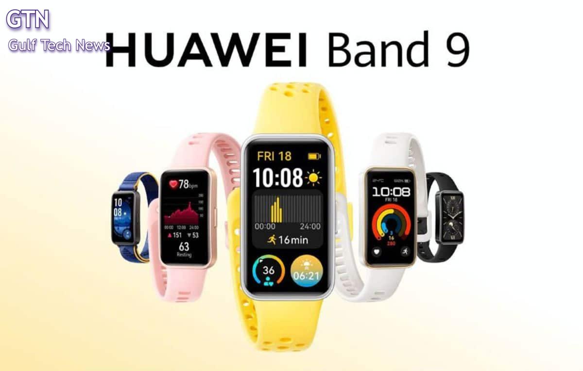 You are currently viewing “هواوي” تعلن عن Huawei Band 9 ببطارية تعمل حتى 14 يوم!!