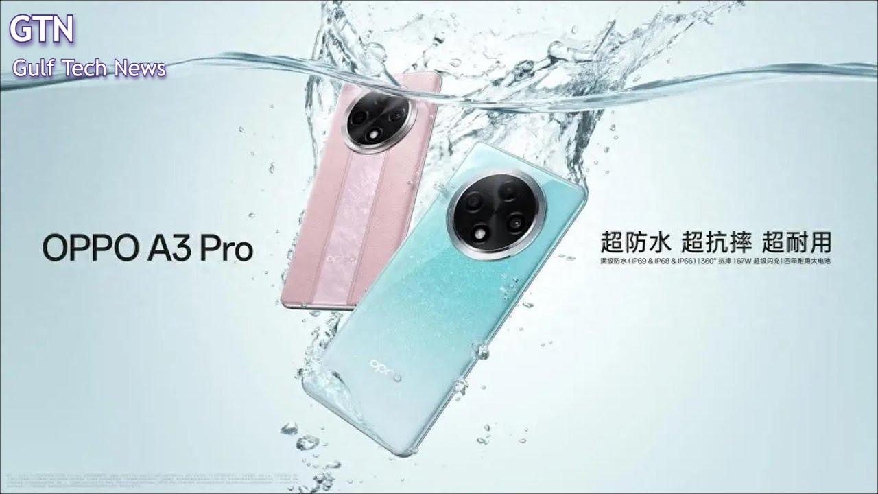 You are currently viewing الهاتف الجديد من اوبو وشبيه الآيفون .. احصل على جوال Oppo A3 Pro الجديد بمواصفات خيالية