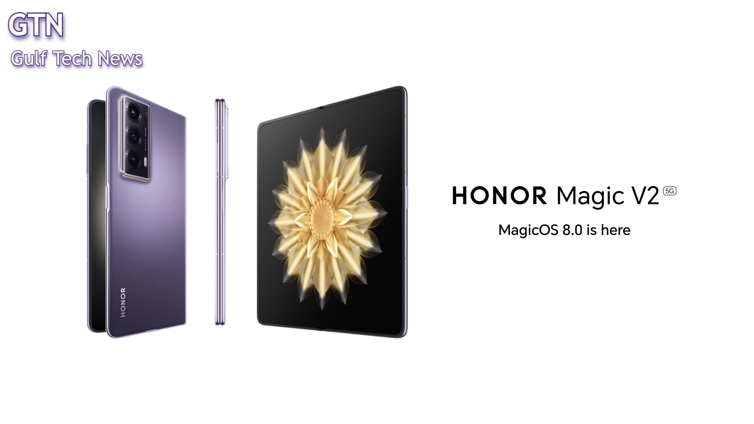 You are currently viewing علامة HONOR تعلن عن إطلاق نظام التشغيل MagicOS 8.0 لسلسلة HONOR Magic V2