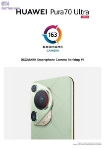 Read more about the article مراجعة DXOMARK لهاتف HUAWEI Pura 70 Ultra تفاصيل ممتازة وألوان وتباينات HDR رائعة