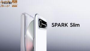 Read more about the article نحافة قياسية وقوة جبارة TECNO.. تكشف عن هاتف “SPARK Slim” في برشلونة!